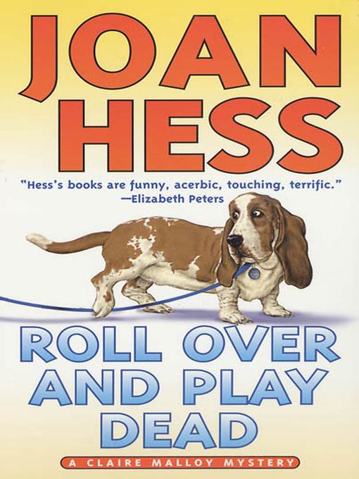 Title details for Roll Over and Play Dead by Joan Hess - Wait list